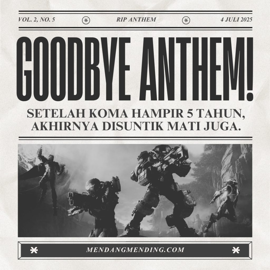Setelah Koma Hampir 5 Tahun, Anthem Akhirnya Disuntik Mati di Awal 2026